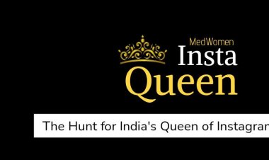 MedWomen Insta Queen Contest 2022 Expected to Begin from 28th July 2022