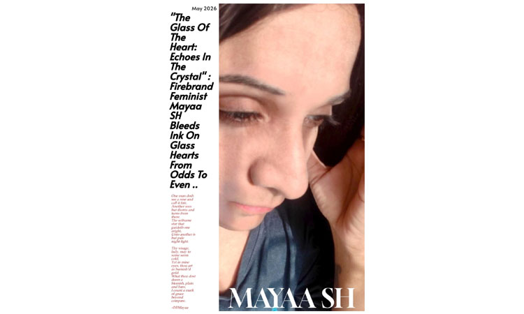 Mayaa SH’s The Glass Of The Heart Turns Feminist Voice into Powerful Literary Expression