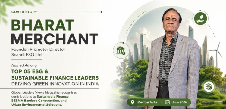 BHARAT MERCHANT NAMED AMONG TOP 05 ESG & SUSTAINABLE FINANCE LEADERS DRIVING GREEN INNOVATION IN INDIA