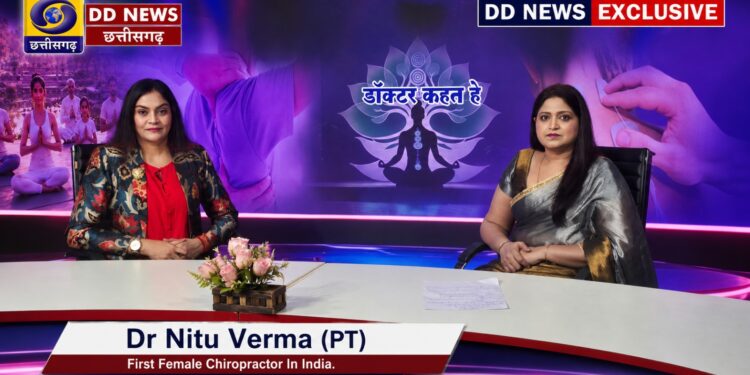 Featured on Doordarshan: India’s First Female Chiropractor Dr. Nitu Verma Is Transforming the Way India Understands Spine Health