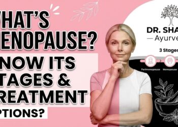 What’s Menopause? Know its stages and best treatment options?